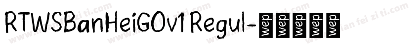 RTWSBanHeiGOv1 Regul字体转换